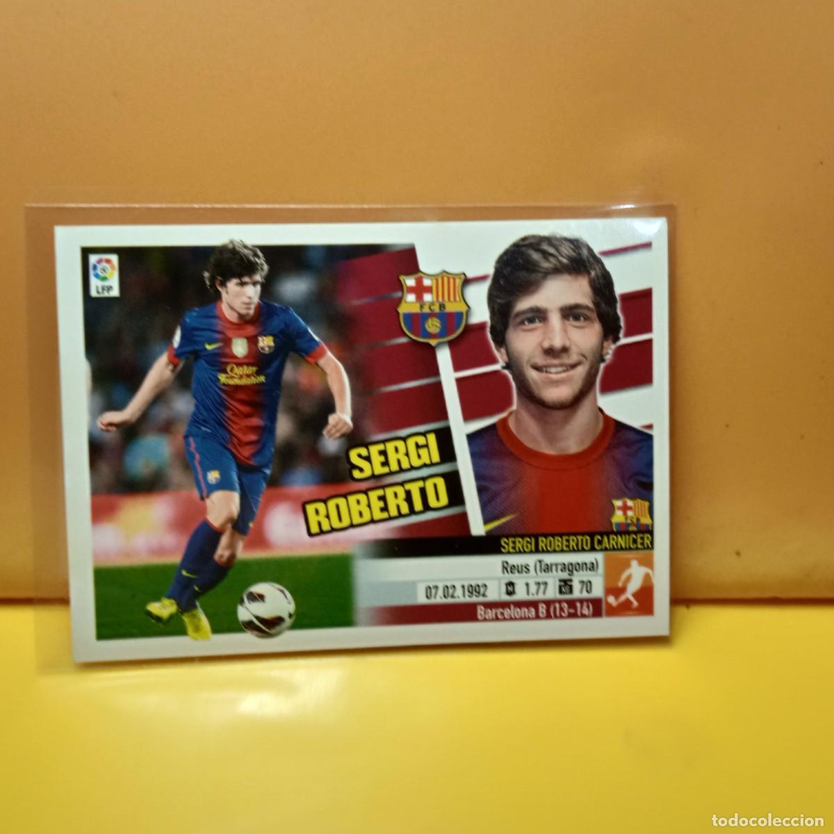 Cromos de f&uacute;tbol: EDICIONES ESTE: 2013 2014 13 14 F.C BARCELONA SERGI ROBERTO 13