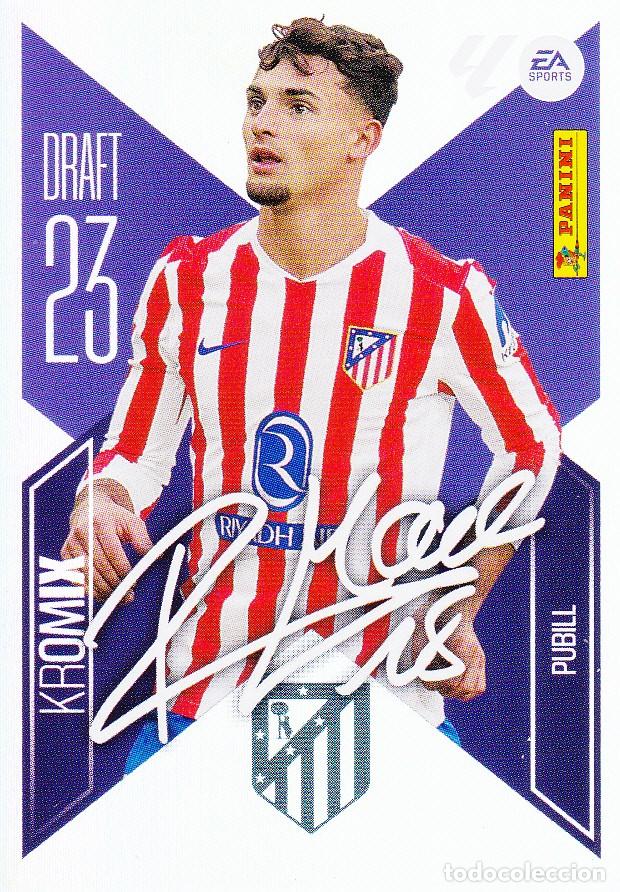 Cromos de f&uacute;tbol: ESTE 2026-27 * PUBILL * DRAFT 23 KROMIX N&ordm; 19 - DEL AT. MADRID (NUEVO DE SOBRE) (A-20)