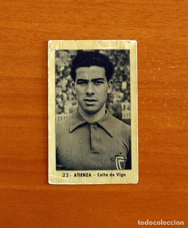 Cromos de f&uacute;tbol: Celta de Vigo - N&ordm; 23 - Atienza - Editorial Ruiz Romero 1952-1953, 52-53 - Nunca pegado