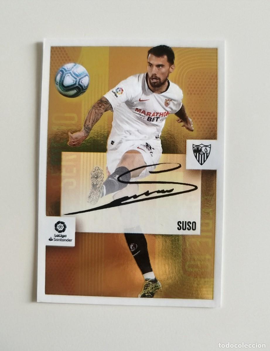 Cromos de f&uacute;tbol: Suso 22 SERIE 10 SIN PEGAR NUNCA PEGADO Sevilla FC Liga Ediciones Este 20 21 / 2020 2021