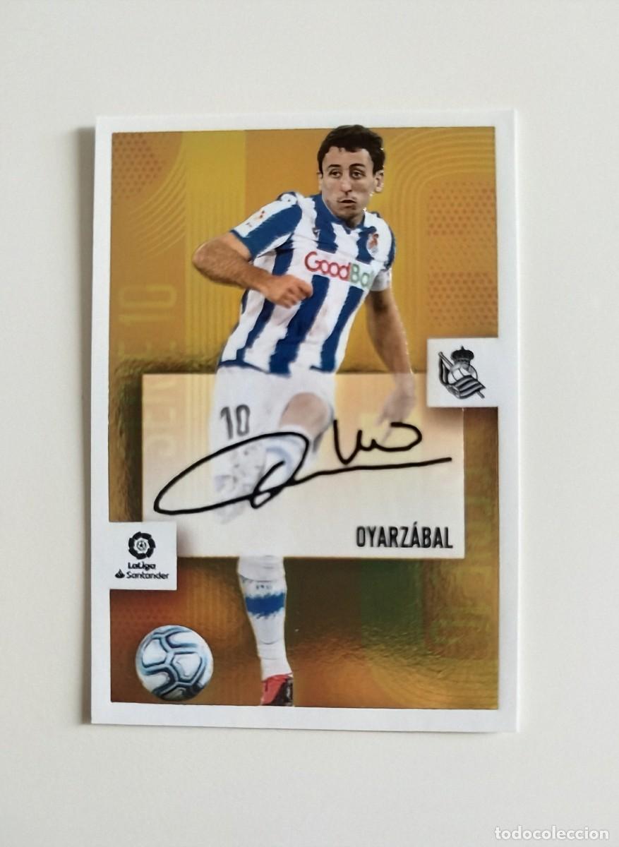 Cromos de f&uacute;tbol: Oyarz&aacute;bal 20 SERIE 10 SIN PEGAR NUNCA PEGADO Real Sociedad Liga Ediciones Este 20 21 / 2020 2021