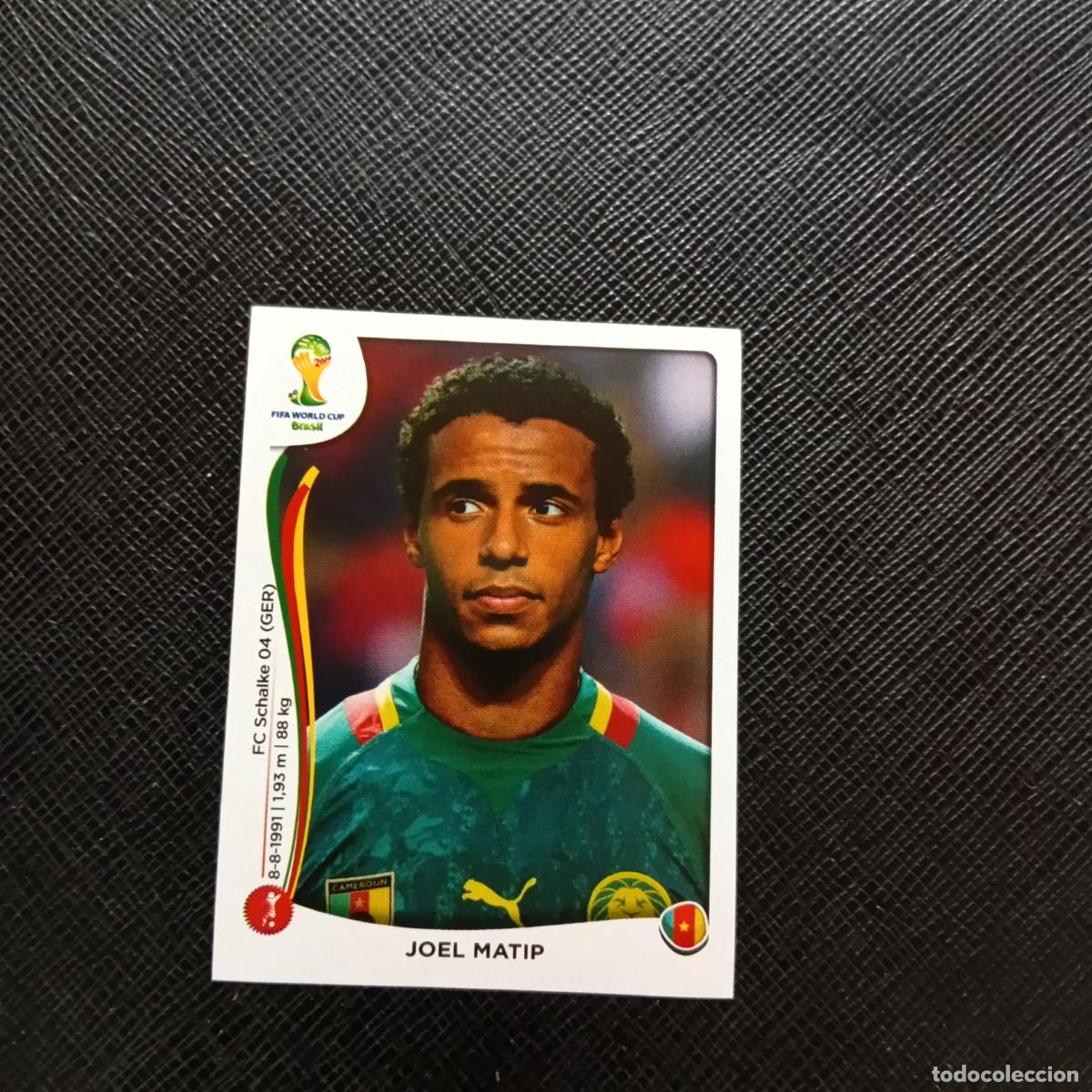 Figurine di Calcio: 97 JOEL MATIP CAMERUN PANINI MUNDIAL BRASIL 2014 CROMO FUTBOL 14 - SIN PEGAR - CJ1