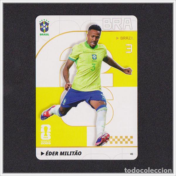 Cromos de f&uacute;tbol: FIFA WORLD CUP 2026 PANINI KAYOU EDER MILITAO 45 BRA BRASIL ALBUM COLECCI&Oacute;N MUNDIAL