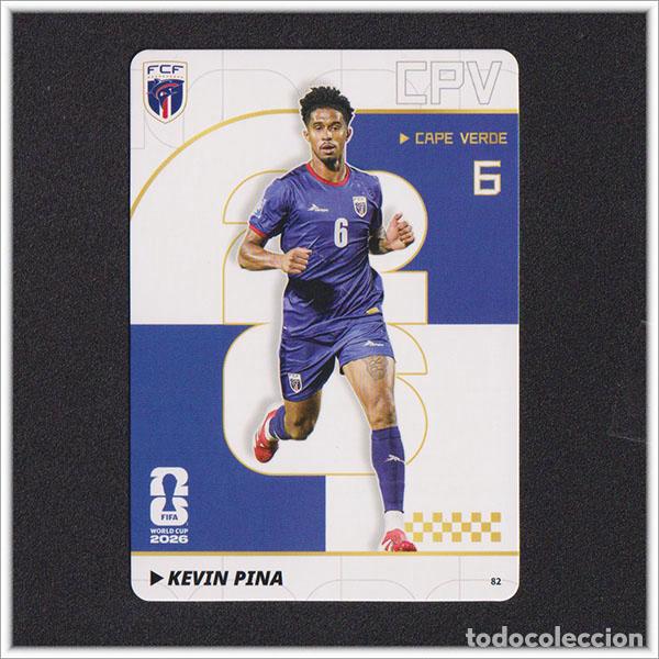 Cartes &agrave; collectionner de Football: FIFA WORLD CUP 2026 PANINI KAYOU KEVIN PINA 82 CPV CABO VERDE ALBUM COLECCI&Oacute;N MUNDIAL