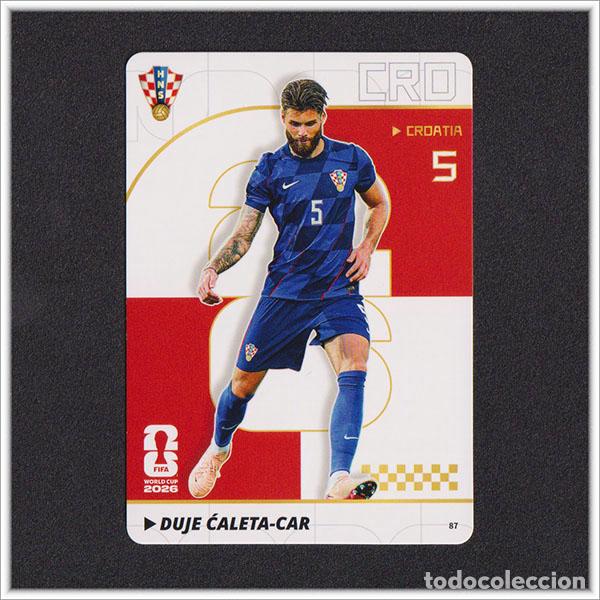 Cromos de f&uacute;tbol: FIFA WORLD CUP 2026 PANINI KAYOU CALETA-CAR 87 CRO CROACIA ALBUM COLECCI&Oacute;N MUNDIAL