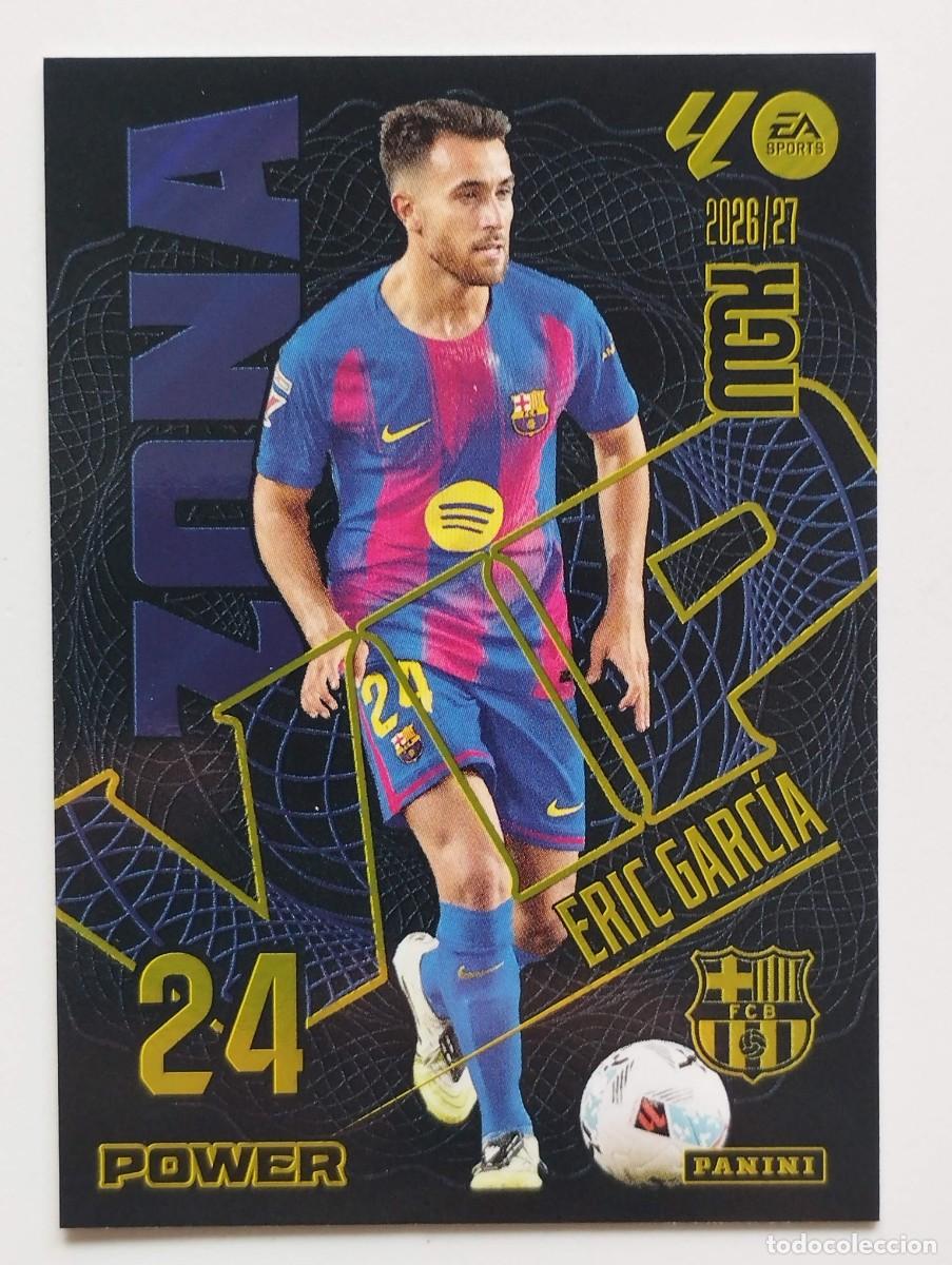 Cartes &agrave; collectionner de Football: CROMO CARD 2026 2027 MEGACRACKS 27 26 MGK PANINI ZONA VIP POWER ERIC GARCIA 393P BARCELONA