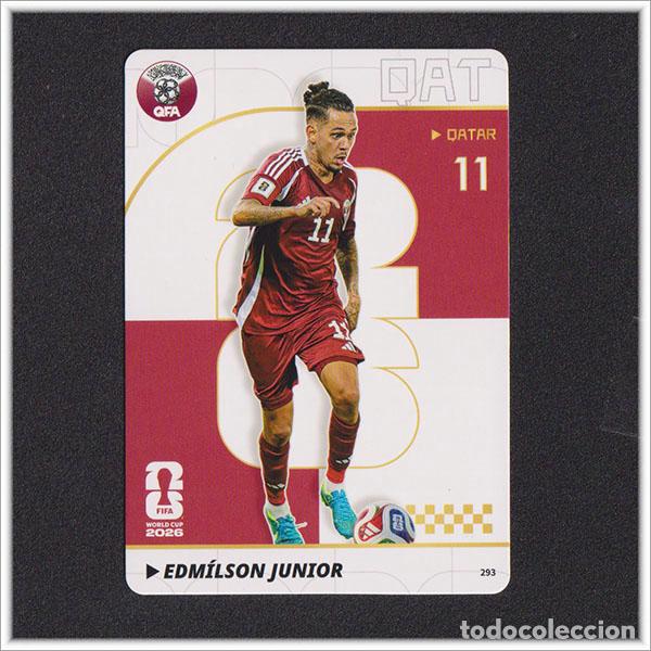 Cromos de f&uacute;tbol: FIFA WORLD CUP 2026 PANINI KAYOU EDMILSON JUNIOR 293 QAT QATAR CATAR ALBUM COLECCI&Oacute;N MUNDIAL
