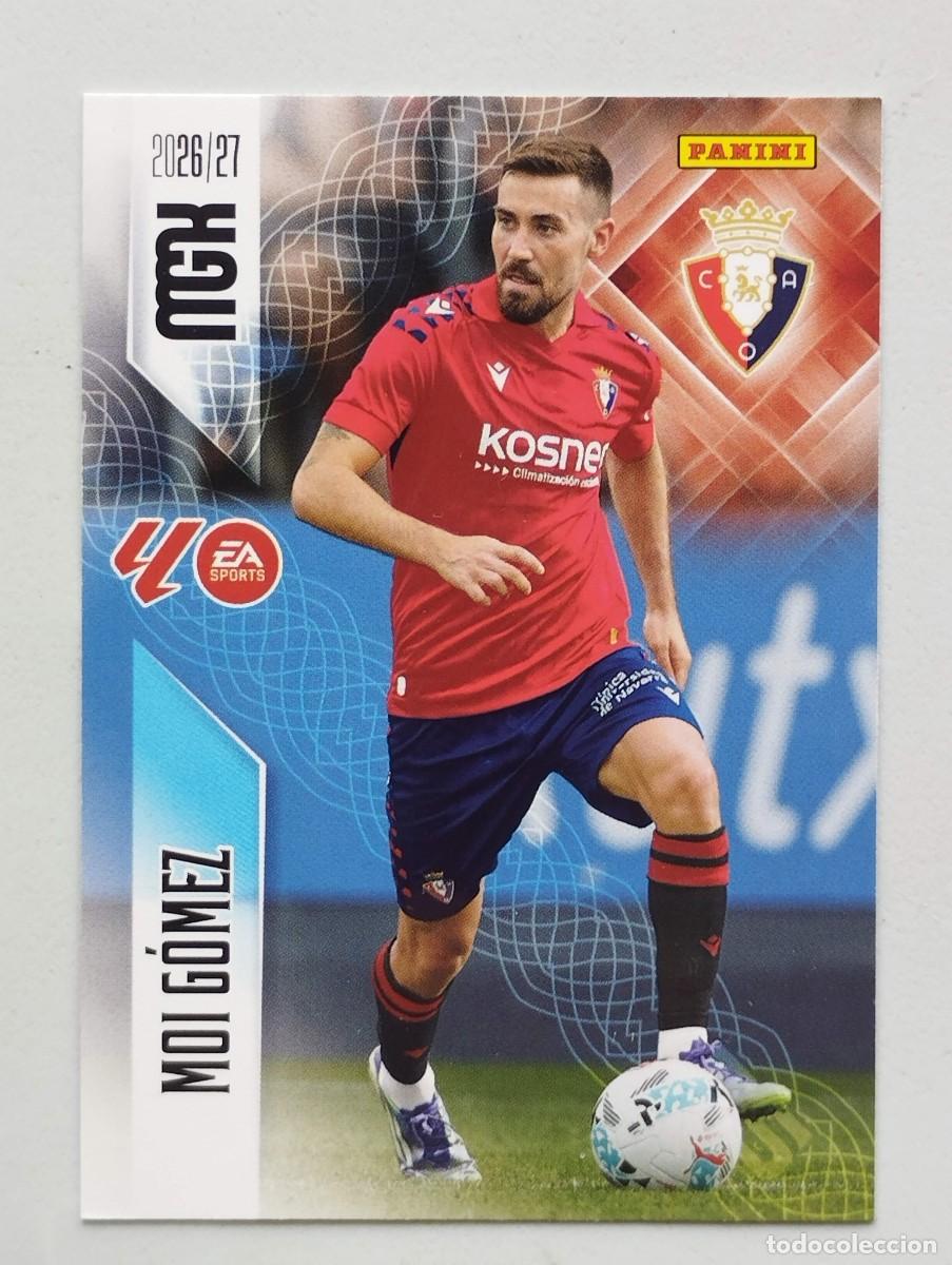 Cromos de f&uacute;tbol: CROMO CARD 2026 2027 MEGACRACKS 27 26 MGK PANINI MOI GOMEZ 264 OSASUNA