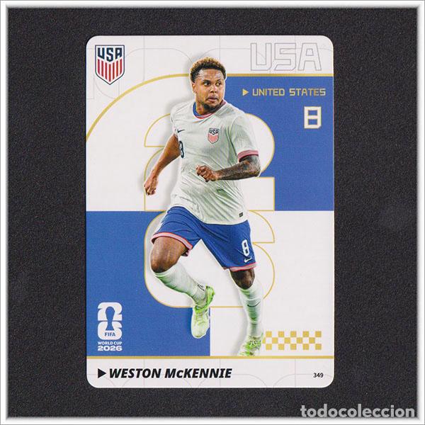 Cromos de f&uacute;tbol: FIFA WORLD CUP 2026 PANINI KAYOU WESTON MCKENNIE 349 USA ESTADOS UNIDOS ALBUM COLECCI&Oacute;N MUNDIAL