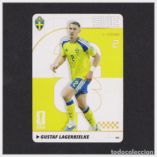 Cromos de f&uacute;tbol: FIFA WORLD CUP 2026 PANINI KAYOU GUSTAF LAGERBIELKE 395 SWE SUECIA ALBUM COLECCI&Oacute;N MUNDIAL