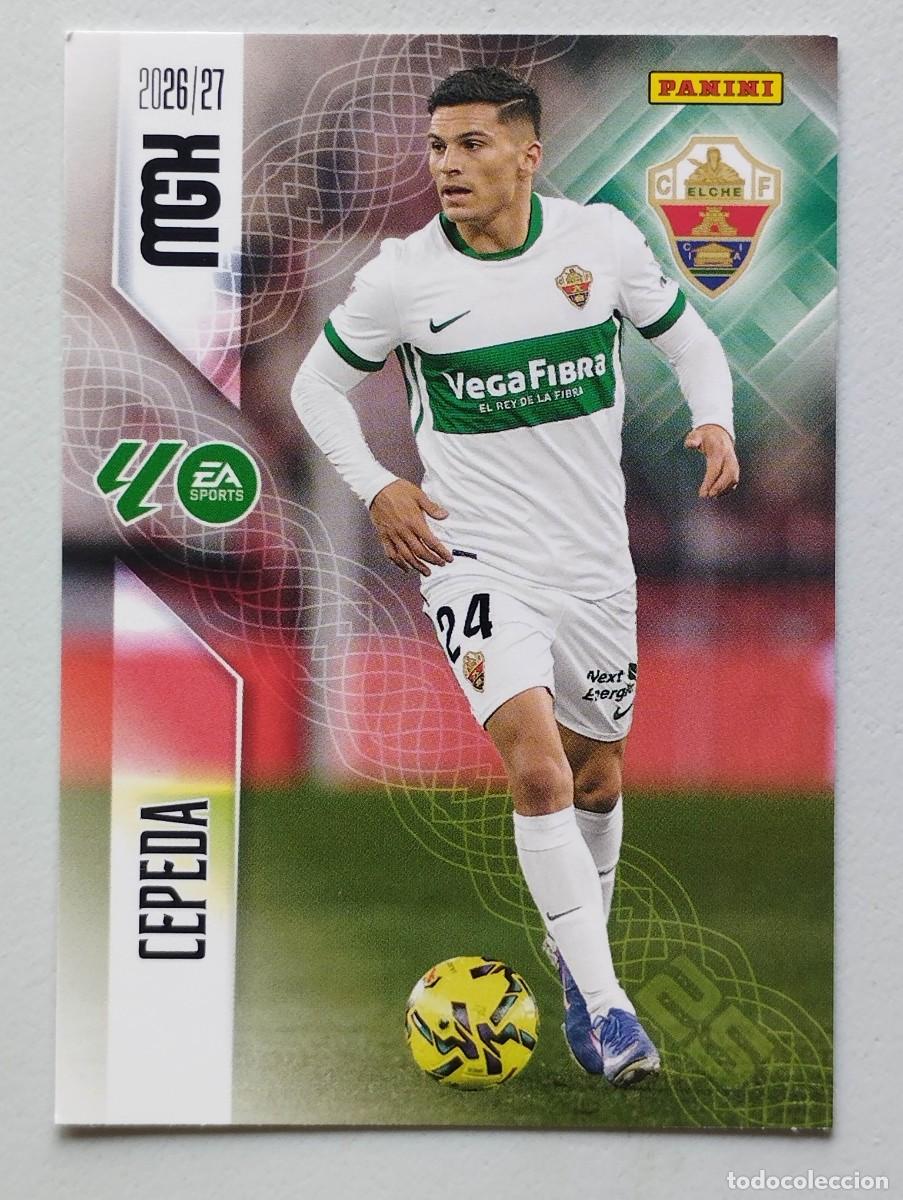 Cromos de f&uacute;tbol: CROMO CARD 2026 2027 MEGACRACKS 27 26 MGK PANINI CEPEDA 162 ELCHE CF