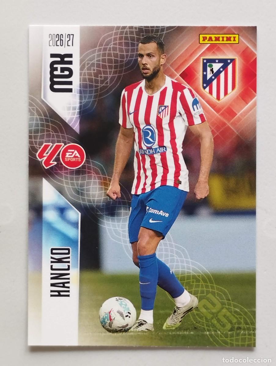 Cromos de f&uacute;tbol: CROMO CARD 2026 2027 MEGACRACKS 27 26 MGK PANINI HANCKO 62 ATLETICO DE MADRID