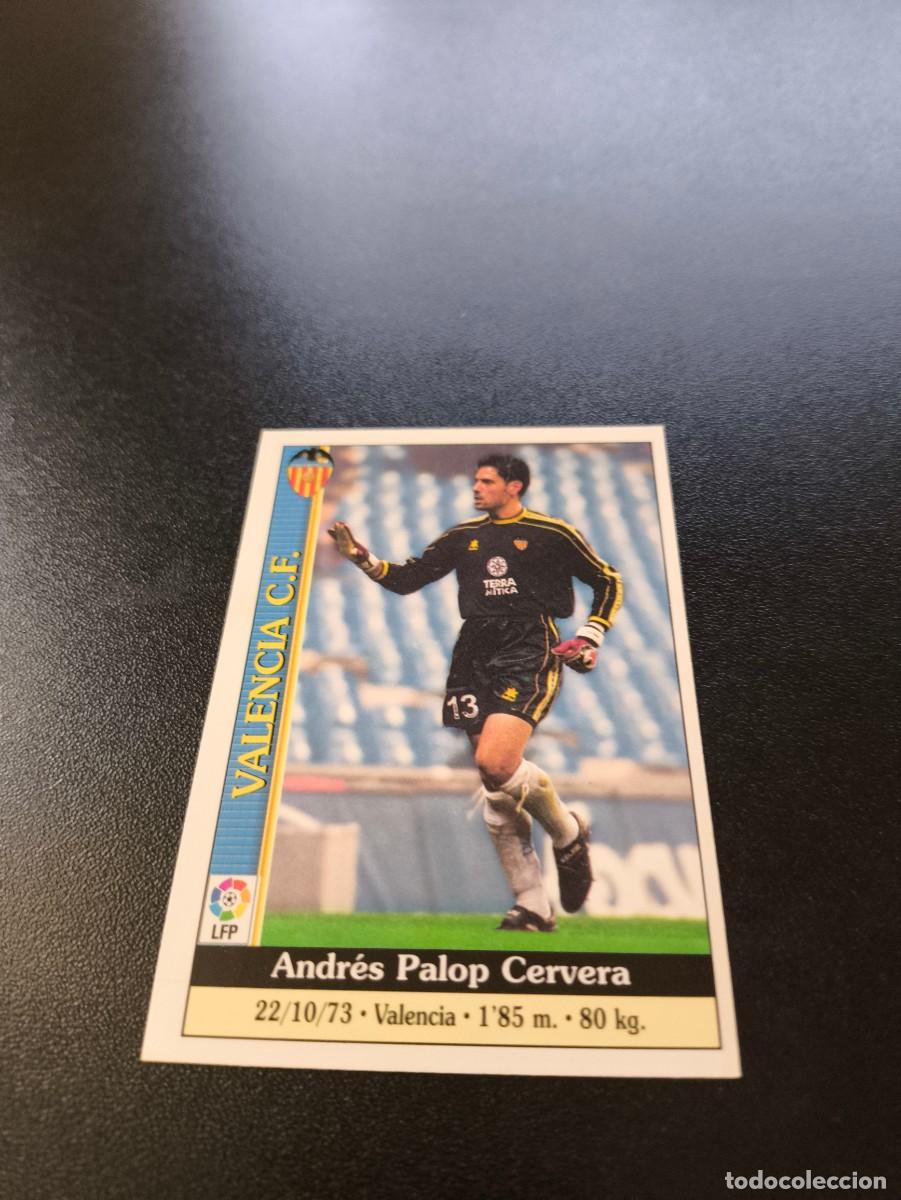 Cromos de f&uacute;tbol: 522 Palop VALENCIA ULTIMA HORA MUNDICROMO FICHAS LIGA 1999 2000 99 00 NO PANINI ESTE
