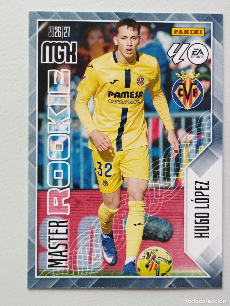 Cromos de f&uacute;tbol: CROMO CARD 2026 2027 MEGACRACKS 27 26 MGK PANINI MASTER ROOKIE HUGO LOPEZ 412 VILLARREAL