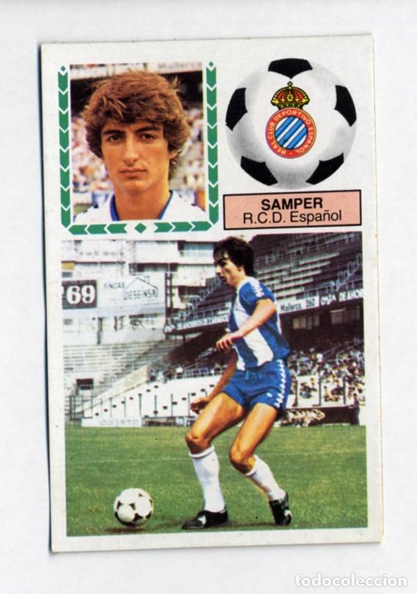 Cromos de f&uacute;tbol: LIGA 83 84 1983 1984 &Uacute;LTIMOS FICHAJES 26 BIS SAMPER (ESPA&Ntilde;OL) - DESPEGADO