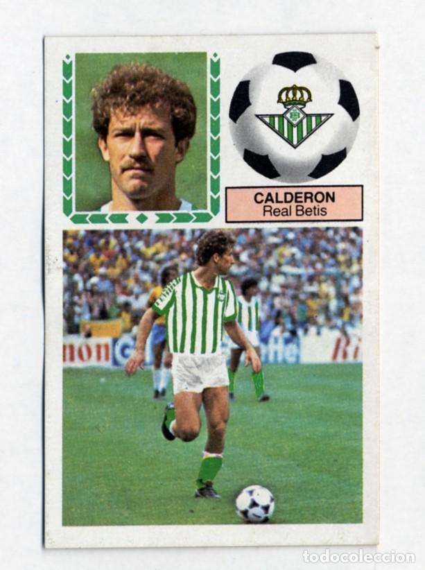 Cromos de f&uacute;tbol: LIGA 83 84 1983 1984 &Uacute;LTIMOS FICHAJES 28 CALDERON (BETIS) VERSI&Oacute;N DIF&Iacute;CIL - DESPEGADO