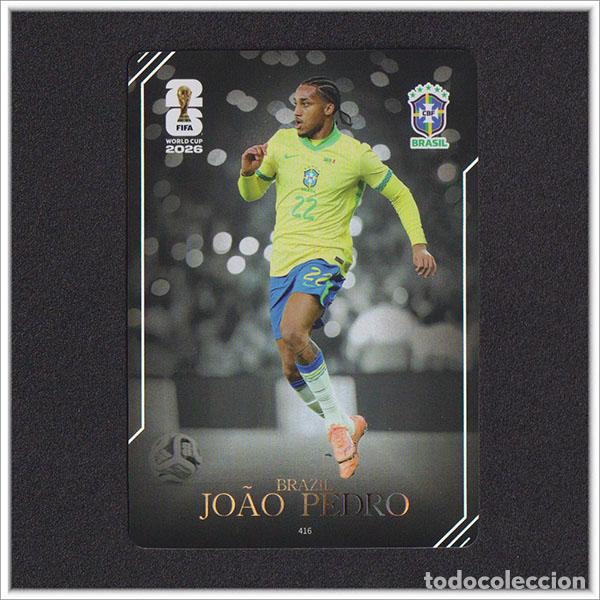 Cromos de f&uacute;tbol: FIFA WORLD CUP 2026 PANINI KAYOU JOAO PEDRO 416 BRA BRASIL ALBUM COLECCI&Oacute;N MUNDIAL