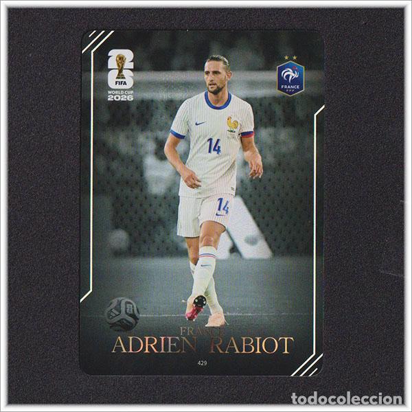 Figurine di Calcio: FIFA WORLD CUP 2026 PANINI KAYOU ADRIEN RABIOT 429 FRA FRANCIA ALBUM COLECCI&Oacute;N MUNDIAL