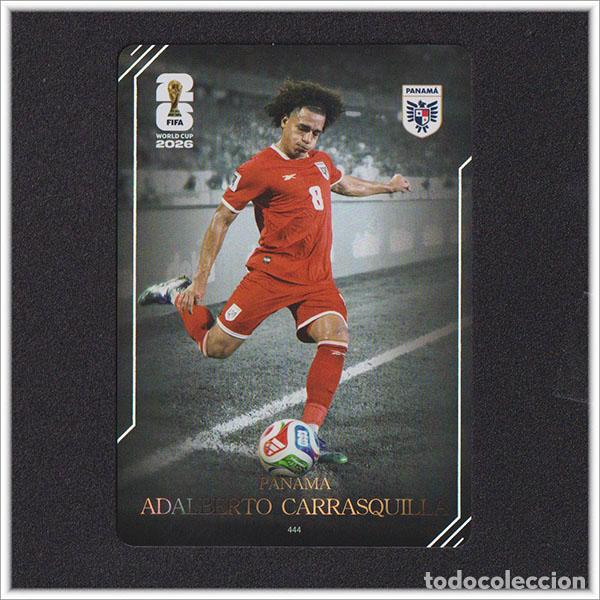 Cromos de f&uacute;tbol: FIFA WORLD CUP 2026 PANINI KAYOU ADALBERTO CARRASQUILLA 444 PAN PANAM&Aacute; ALBUM COLECCI&Oacute;N MUNDIAL