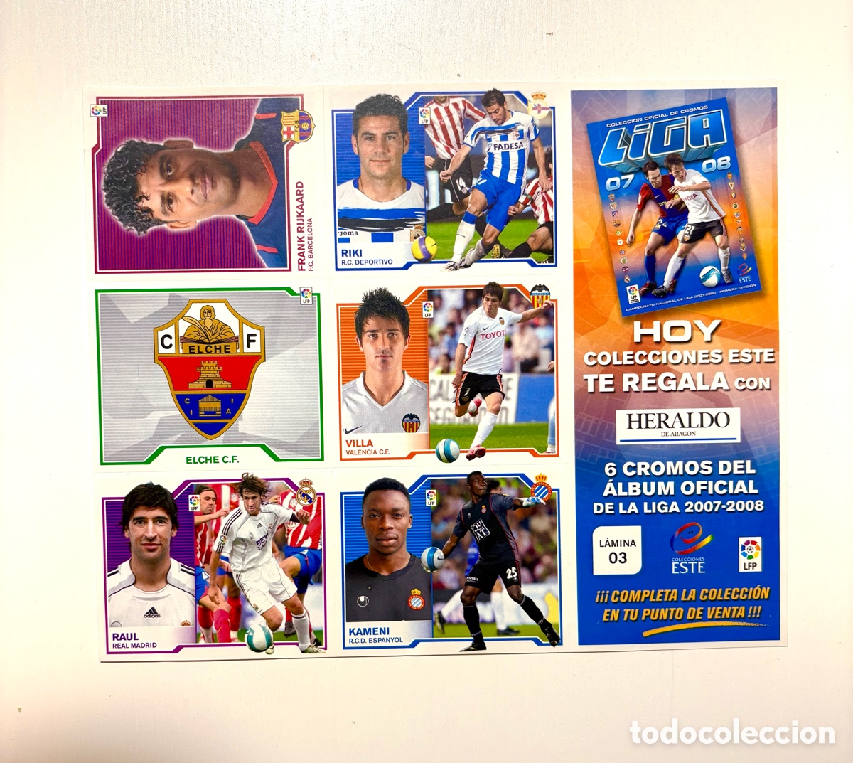Cromos de f&uacute;tbol: L&aacute;mina Completa N&ordm; 03 Heraldo de Arag&oacute;n - 6 Cromos Liga Este 2007/08 (Ra&uacute;l, Villa y Rijkaard)