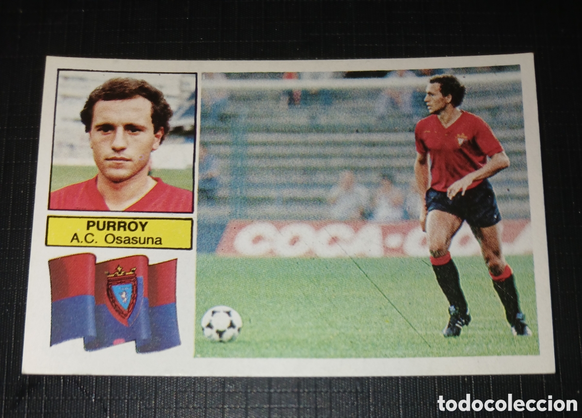 Cromos de f&uacute;tbol: Cromo Purroy A.C. Osasuna Ed. Este Liga 1982 1983 82-83 &Uacute;ltimos Fichajes, sin pegar, nunca pegado