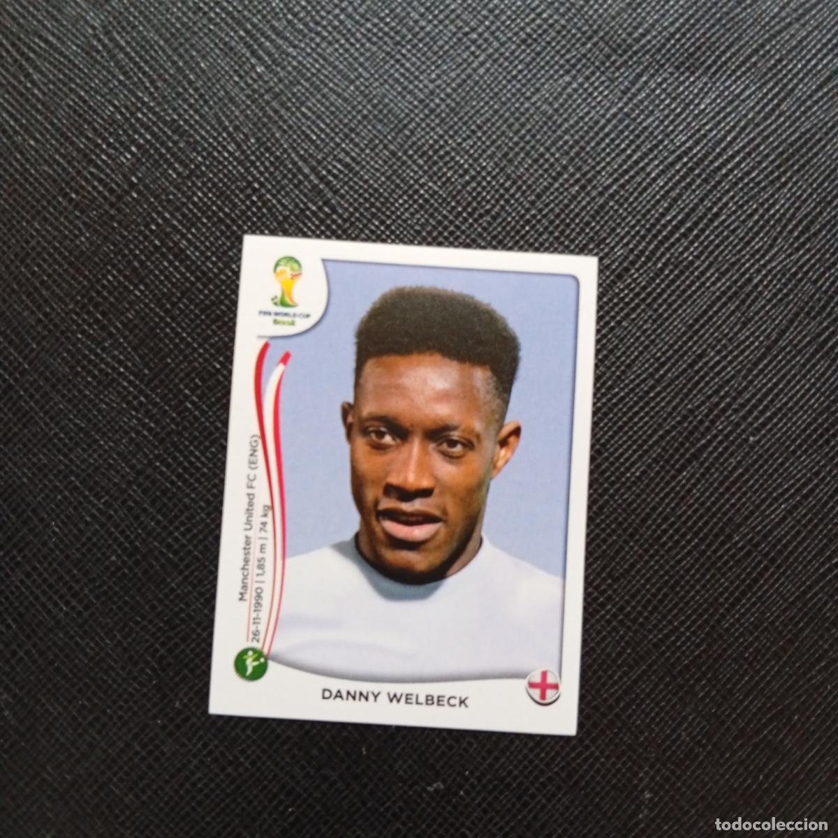 Cromos de Futebol: 314 DANNY WELBERCK INGLATERRA PANINI MUNDIAL BRASIL 2014 CROMO FUTBOL 14 - SIN PEGAR - CJ1