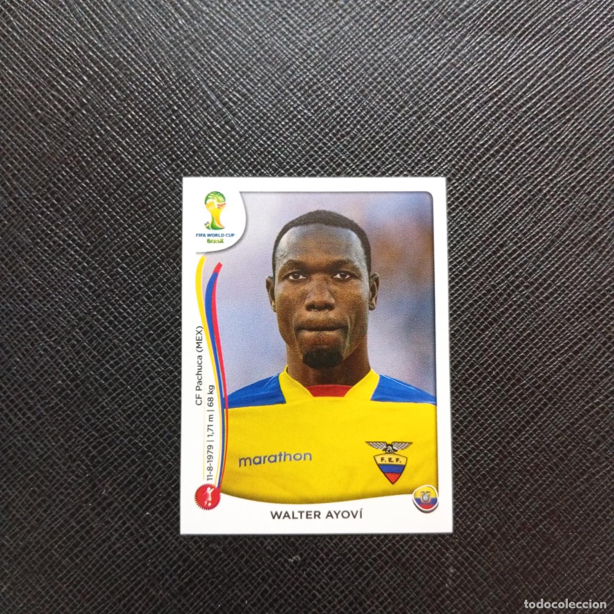 Cromos de Futebol: 358 WALTER AYOVI ECUADOR PANINI MUNDIAL BRASIL 2014 CROMO FUTBOL 14 - SIN PEGAR - CJ1