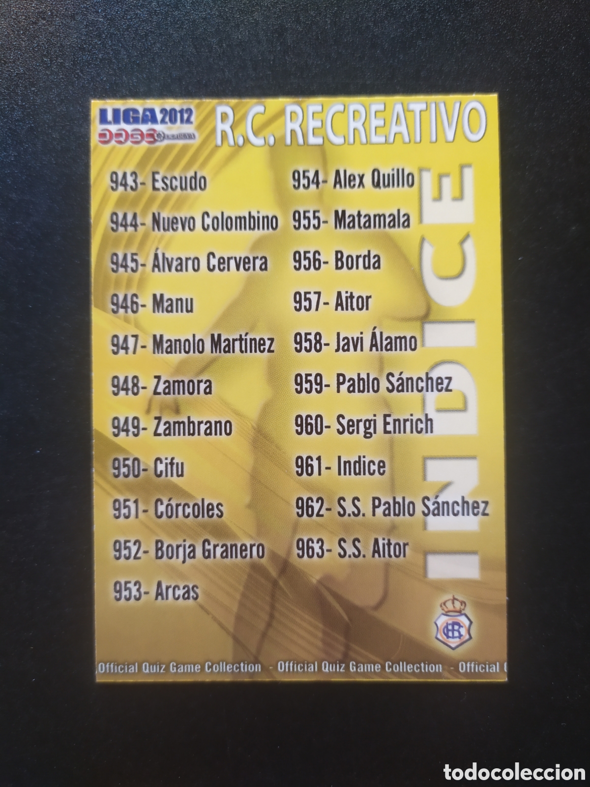 Cromos de f&uacute;tbol: Mundicromo fichas Liga 2011 2012 11 12 indice n&deg; 961 Recreativo Huelva