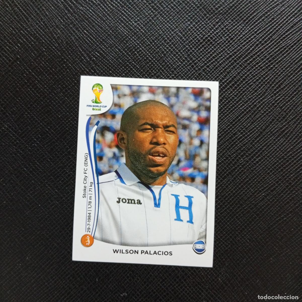 Figurine di Calcio: 406 WILSON PALACIOS HONDURAS PANINI MUNDIAL BRASIL 2014 CROMO FUTBOL 14 - SIN PEGAR - CJ1