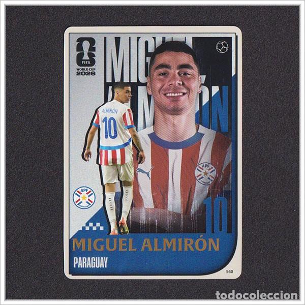Cromos de f&uacute;tbol: FIFA WORLD CUP 2026 PANINI KAYOU MIGUEL ALMIR&Oacute;N 560 PAR PARAGUAY ALBUM COLECCI&Oacute;N MUNDIAL