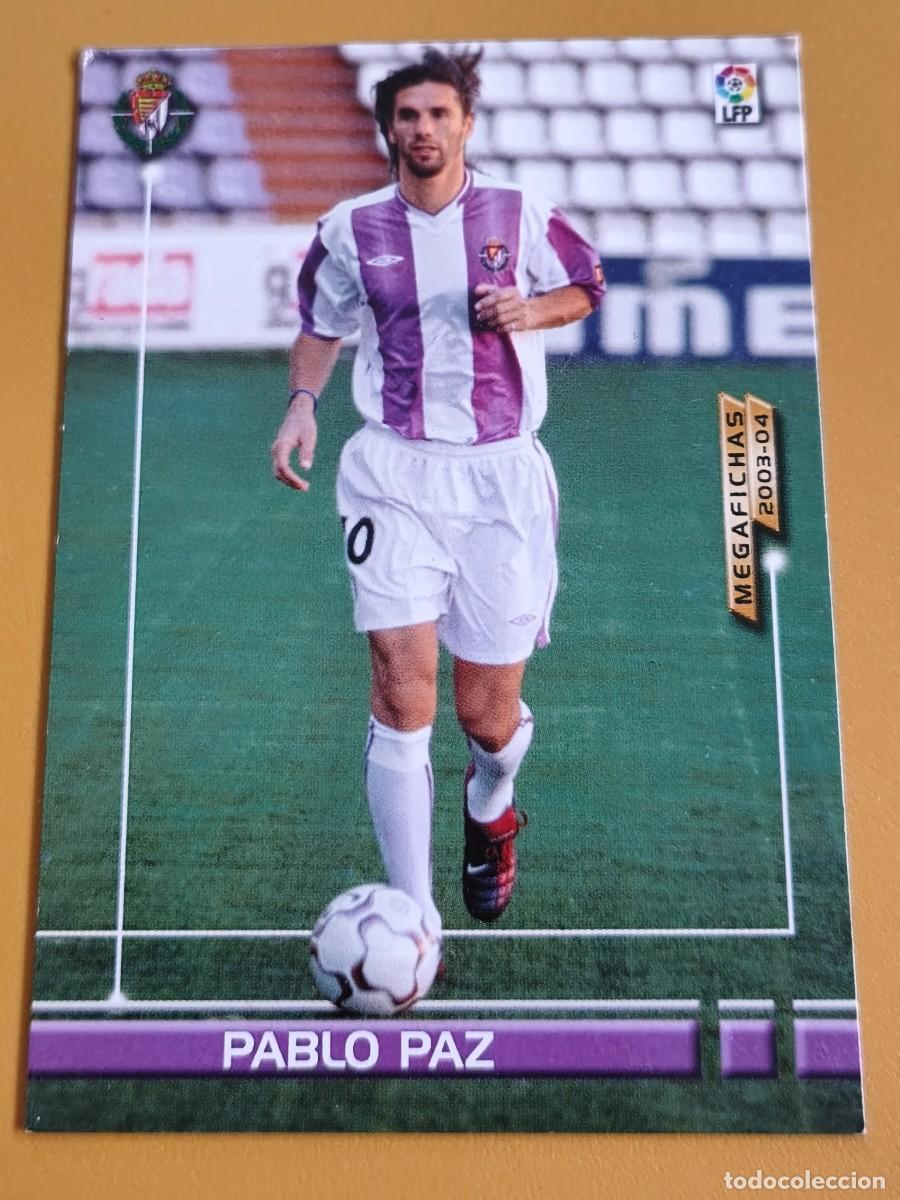 Cromos de Futebol: pablo paz, liga 2003 04 nuevo fichaje