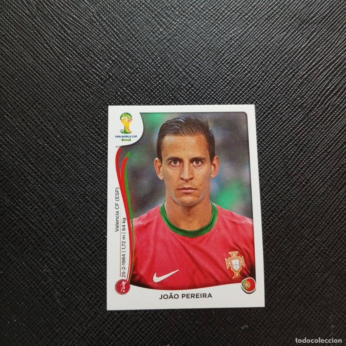 Cromos de f&uacute;tbol: 512 JOAO PEREIRA PORTUGAL PANINI MUNDIAL BRASIL 2014 CROMO FUTBOL 14 - SIN PEGAR - CJ1