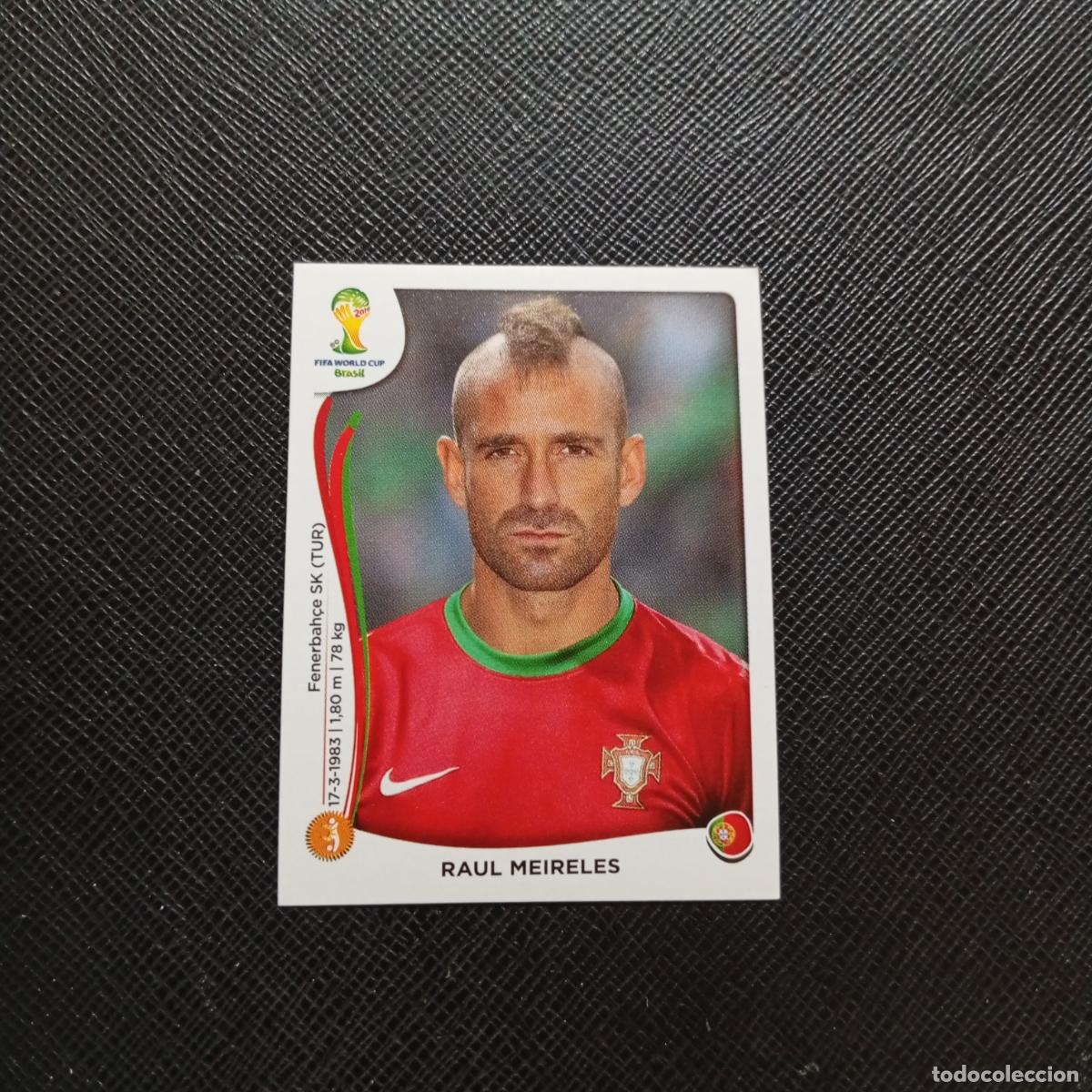Football Stickers: 519 RAUL MEIRELLES PORTUGAL PANINI MUNDIAL BRASIL 2014 CROMO FUTBOL 14 - SIN PEGAR - CJ1
