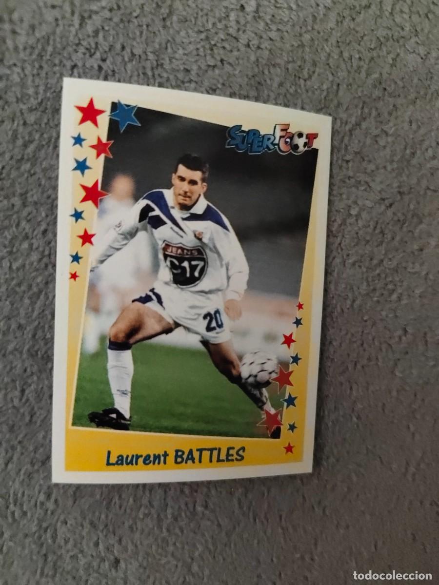 Fu&szlig;ball-Sticker: 57 SUPERFOOT 98 99 LAURENT BATLLES LES DEFENSEURS PANINI 1998 1999 LIGUE 1 FRANCIA AAK