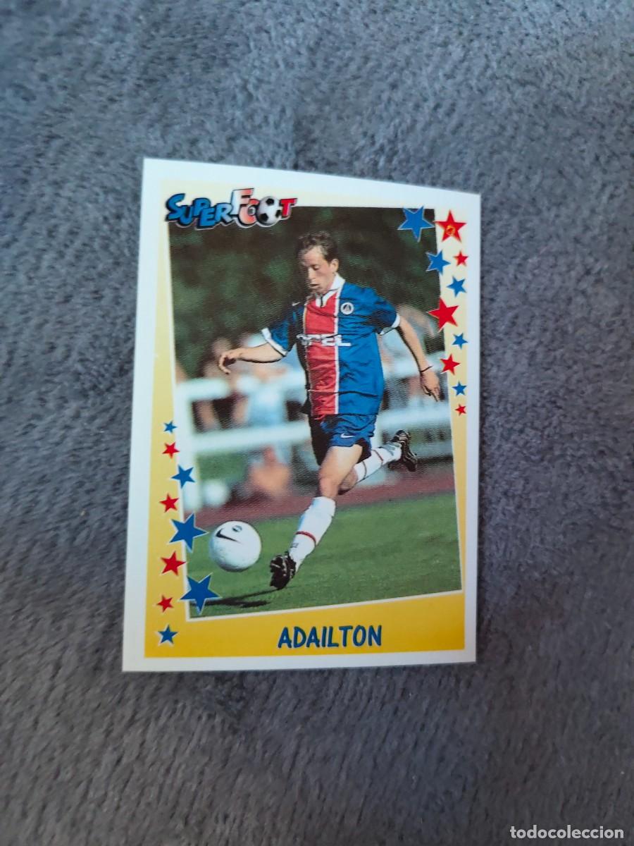 Fu&szlig;ball-Sticker: 101 SUPERFOOT 98 99 ADAILTON LES MILIEUX PANINI 1998 1999 LIGUE 1 FRANCIA AAK