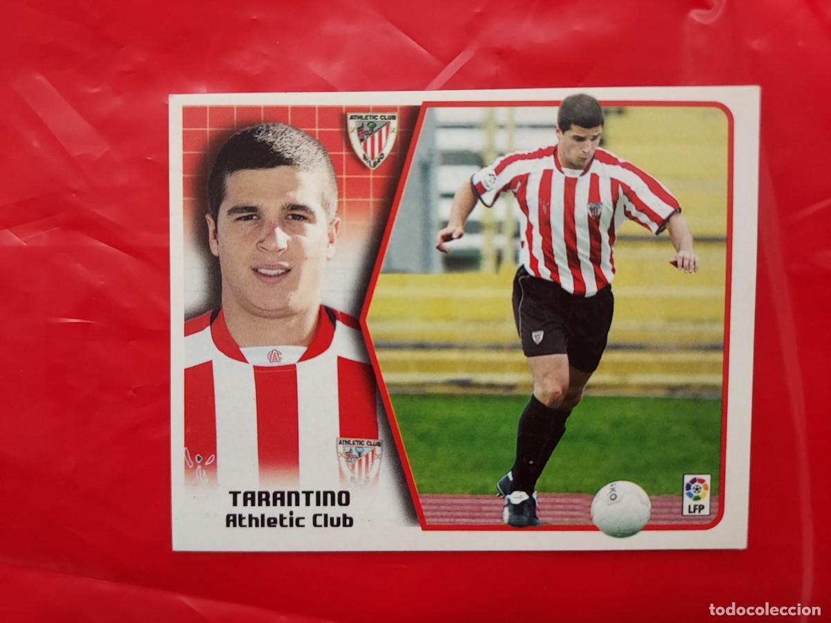 Cromos de f&uacute;tbol: CROMO TARANTINO ATHLETIC CLUB BILBAO ULTIMOS FICHAJES 10 - SIN PEGAR - EDICIONES ESTE LIGA 2005 2006