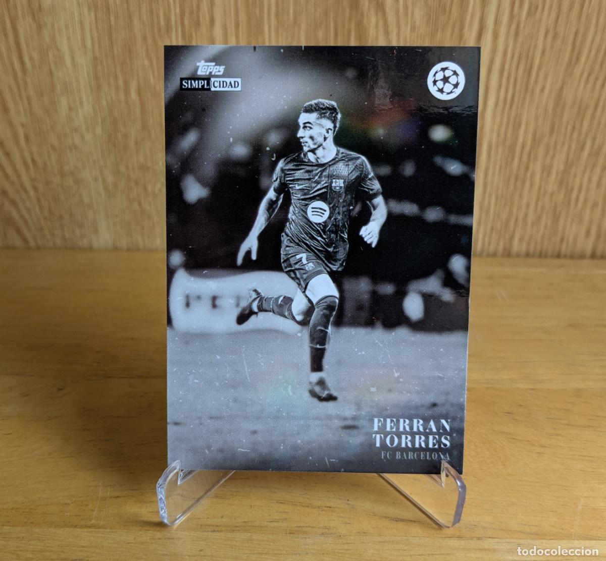 Cromos de f&uacute;tbol: TOPPS SIMPLICIDAD UCC 2025-2026 - FERRAN TORRES - FC BARCELONA