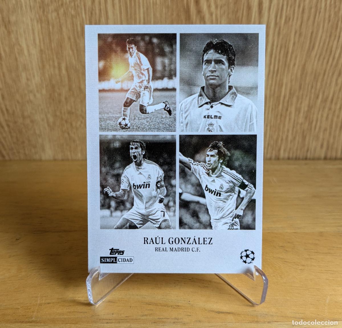 Cromos de f&uacute;tbol: TOPPS SIMPLICIDAD UCC 2025-2026 - RAUL GONZALEZ - REAL MADRID CF - RAICES