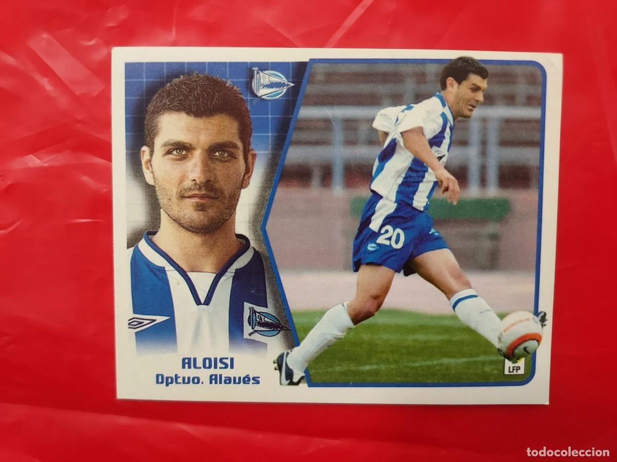 Cromos de f&uacute;tbol: CROMO ALOISI DEPORTIVO ALAVES ULTIMOS FICHAJES 18 - SIN PEGAR - EDICIONES ESTE LIGA 2005 2006