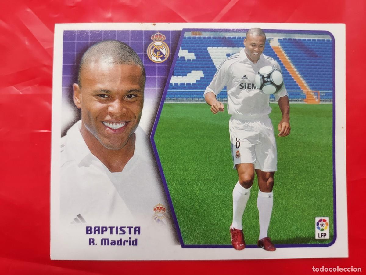 Figurine di Calcio: CROMO BAPTISTA REAL MADRID ULTIMOS FICHAJES 19 - SIN PEGAR - EDICIONES ESTE LIGA 2005 2006