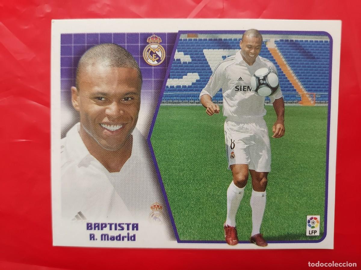 Figurine di Calcio: CROMO BAPTISTA REAL MADRID ULTIMOS FICHAJES 19 - SIN PEGAR - EDICIONES ESTE LIGA 2005 2006