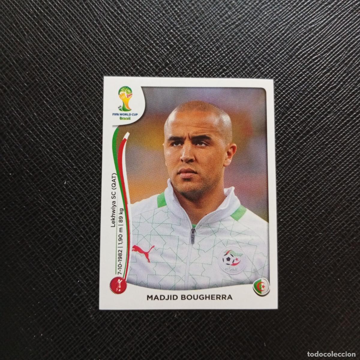Cromos de f&uacute;tbol: 586 MADJID BOUGHERRA ARGELIA PANINI MUNDIAL BRASIL 2014 CROMO FUTBOL 14 - SIN PEGAR - CJ1
