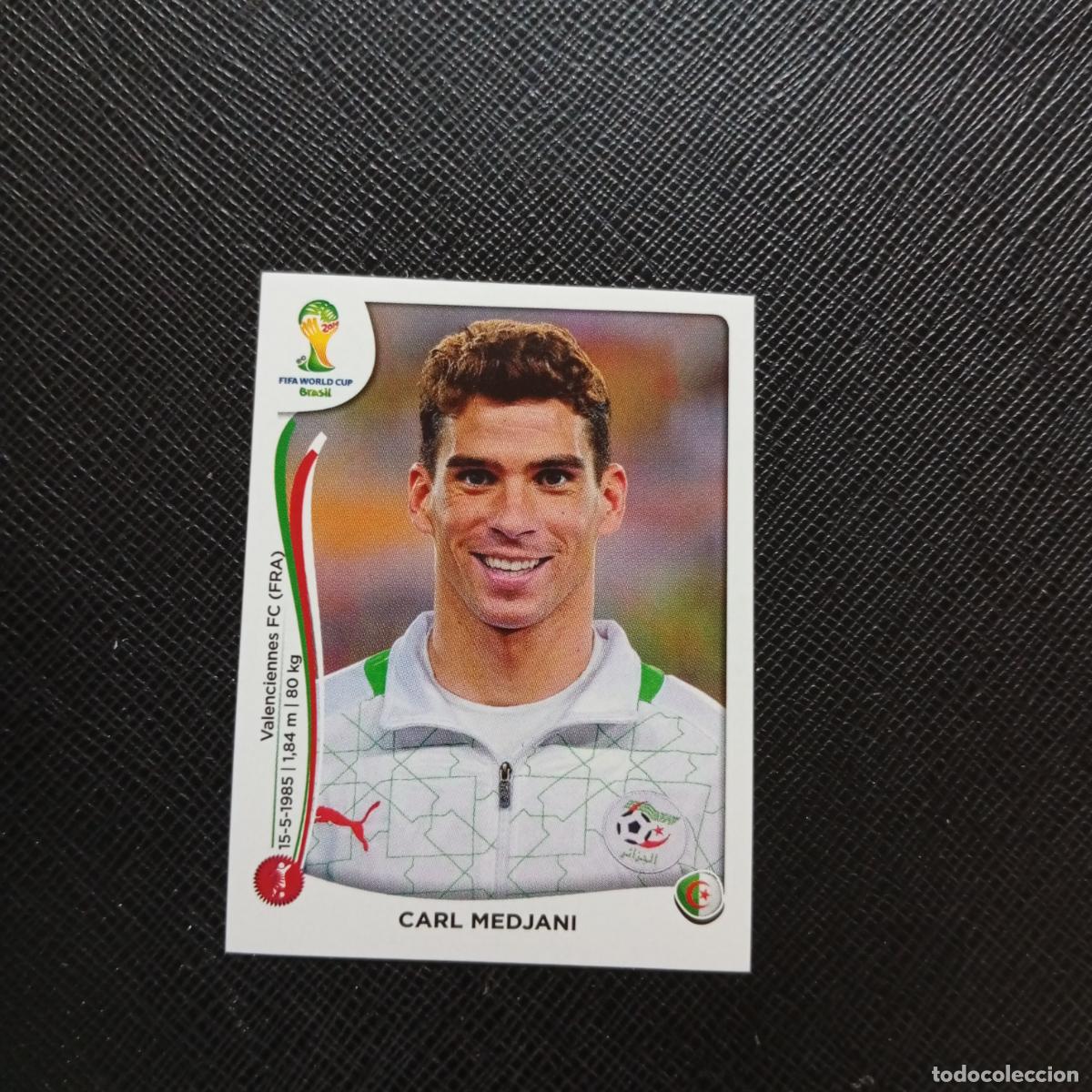 Fu&szlig;ball-Sticker: 587 CARL MEDJANI ARGELIA PANINI MUNDIAL BRASIL 2014 CROMO FUTBOL 14 - SIN PEGAR - CJ1