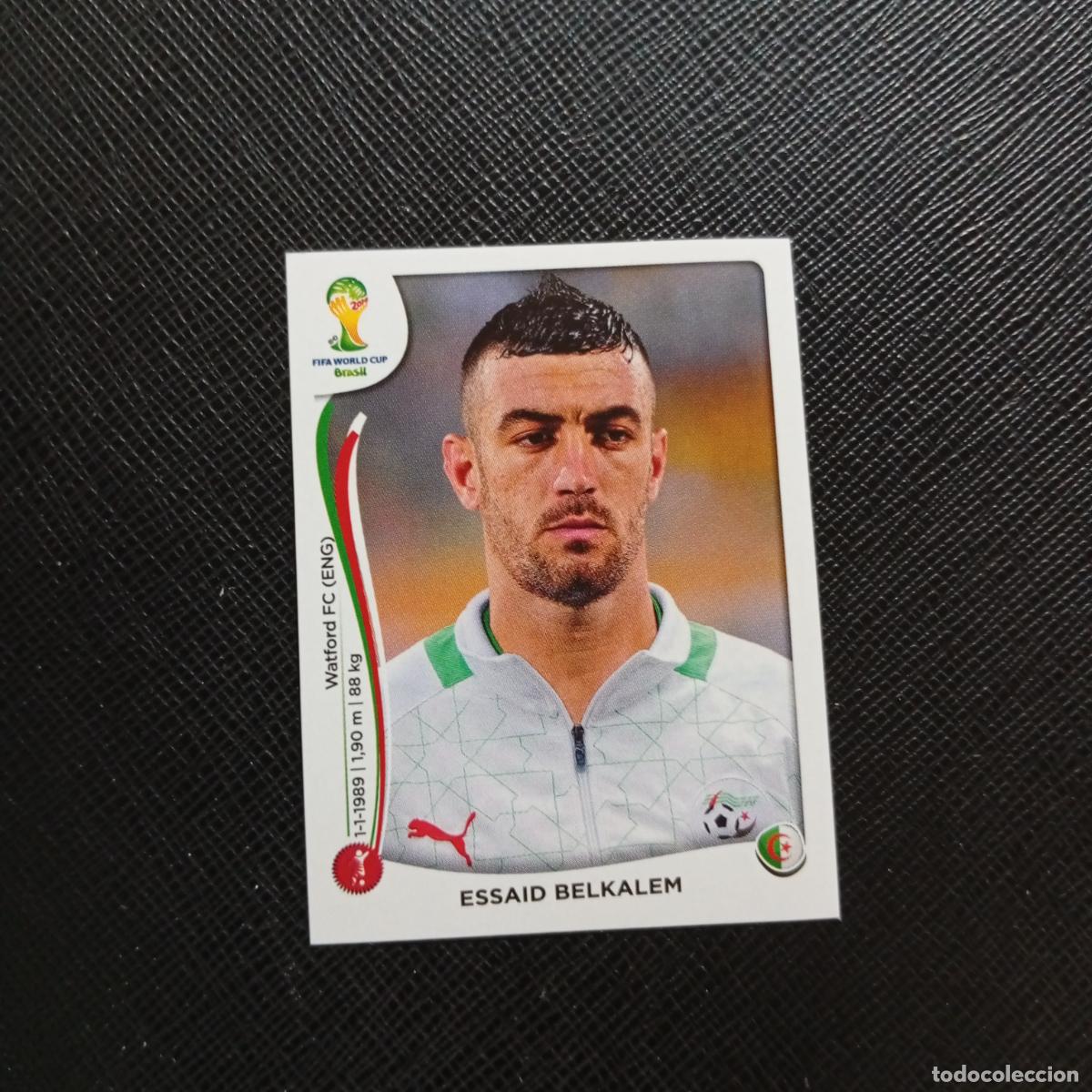 Football Stickers: 592 ESSAID BELKALEM ARGELIA PANINI MUNDIAL BRASIL 2014 CROMO FUTBOL 14 - SIN PEGAR - CJ1