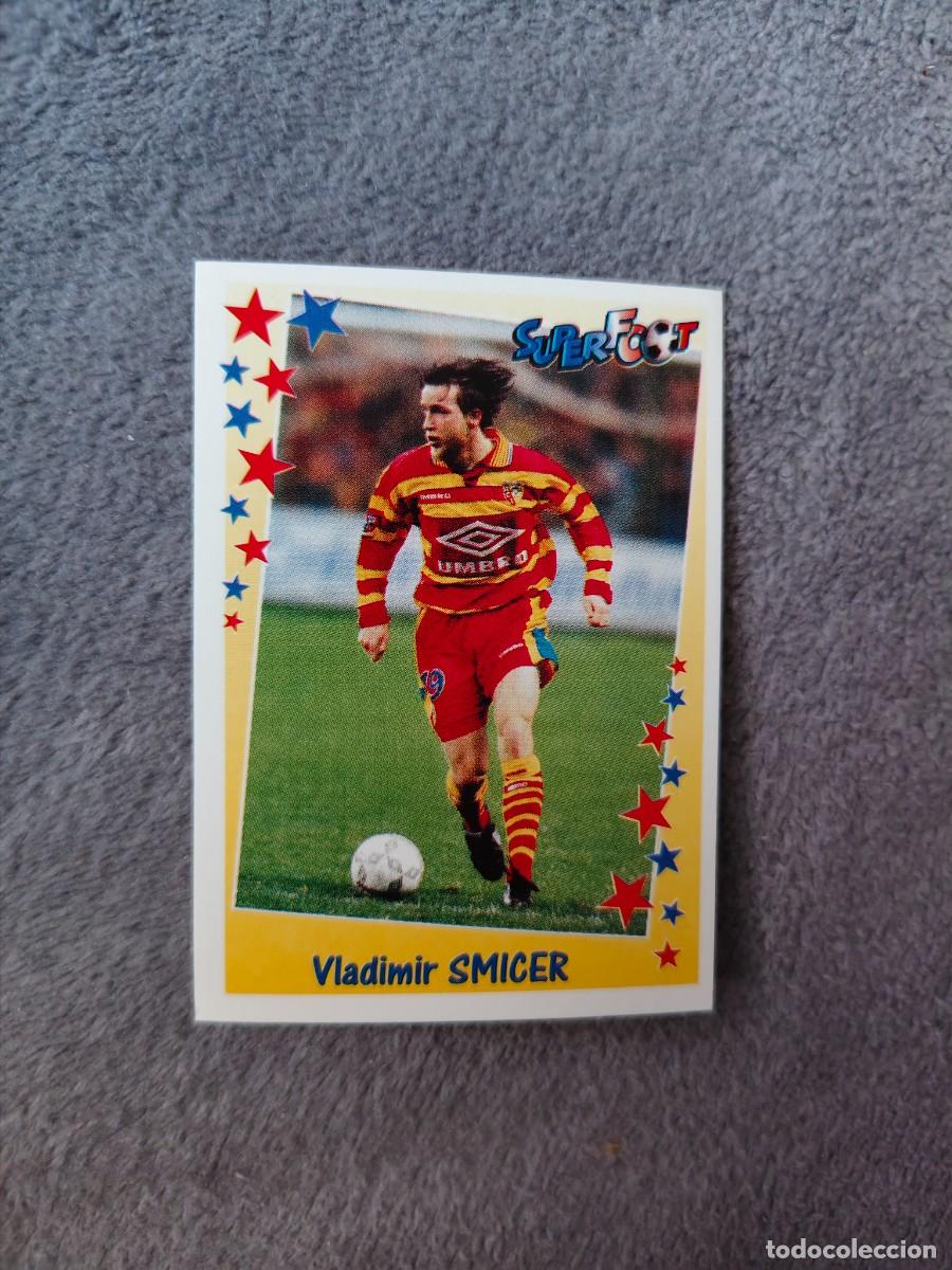 Cromos de f&uacute;tbol: 152 SUPERFOOT 98 99 VLADIMIR SMICER LES ATTAQUANTS PANINI 1998 1999 LIGUE 1 FRANCIA AAK