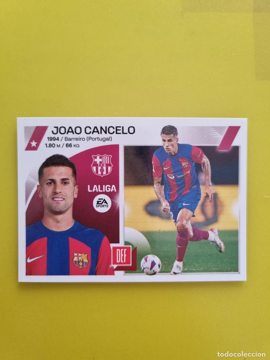 Cartes &agrave; collectionner de Football: CROMO FTUBOL LIGA ESTE JOAO CANCELO FC BARCELONA N&ordm;55 ULTIMOS FICHAJES 23 24 2023 2024 AR826