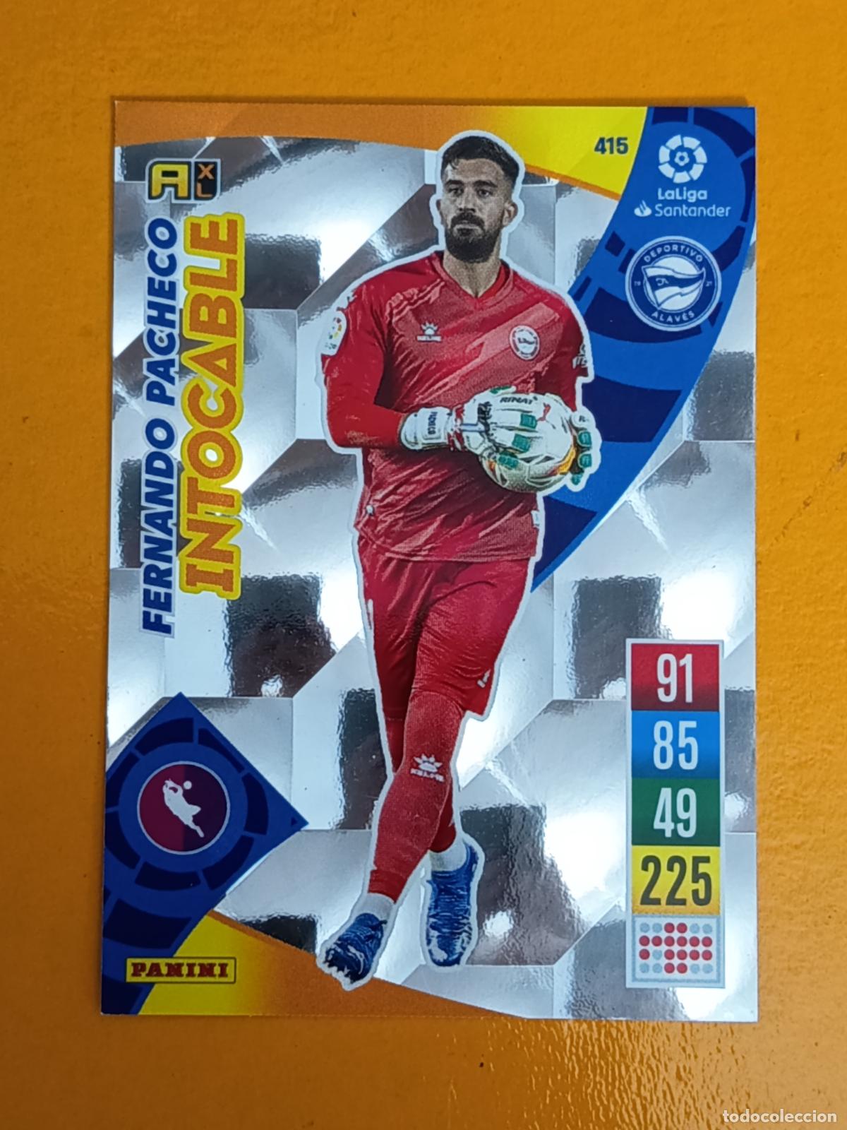 Figurine di Calcio: 415 FERNADO PACHECO. INTOCABLE. DEPORTIVO ALAV&Eacute;S. ADRENALYN XL 2021-22. PANINI