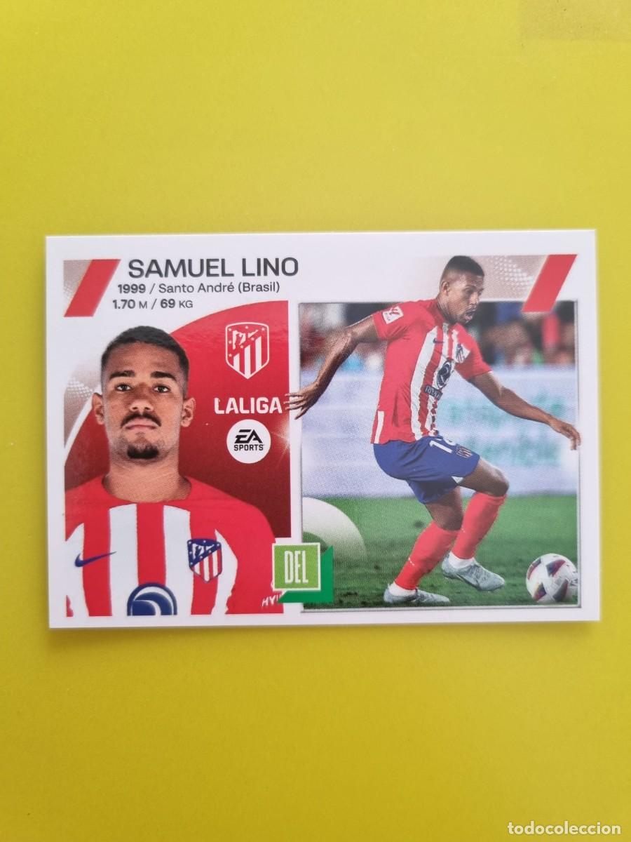 Figurine di Calcio: CROMO FTUBOL LIGA ESTE SAMUEL LINO ATL DE MADRID N&ordm;17 BIS COLOCA 23 24 2023 2024 AR826