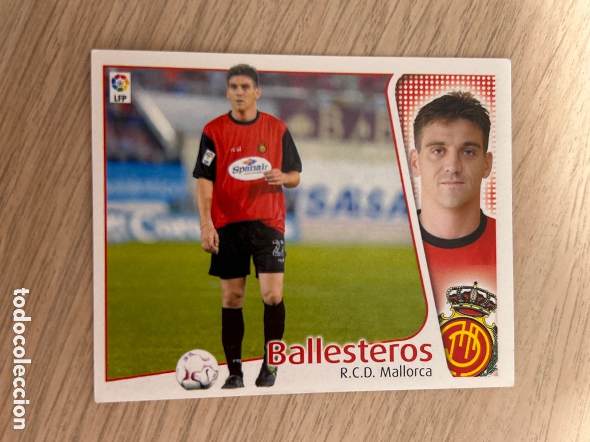 Cromos de Futebol: BALLESTEROS MALLORCA COLOCA LIGA ESTE 2004 2005 04 05 NUNCA PEGADO SIN PEGAR