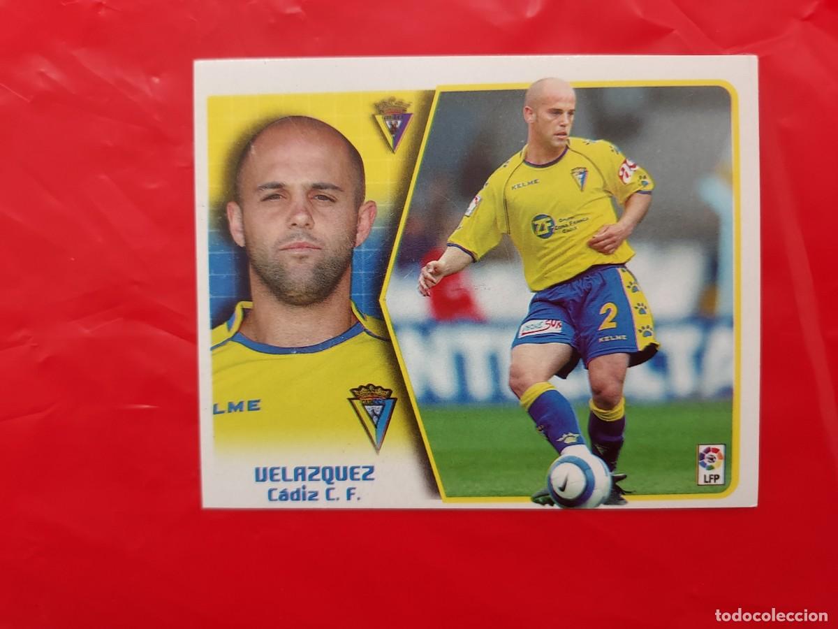 Fu&szlig;ball-Sticker: CROMO VELAZQUEZ CADIZ BAJA - SIN PEGAR - EDICIONES ESTE LIGA 2005 2006